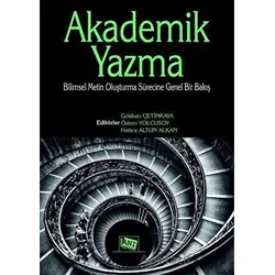 Akademik Yazma: Bilimsel Metin Oluşturma Sürecine Genel Bir Bakış - Kolektif - Anı Yayıncılık