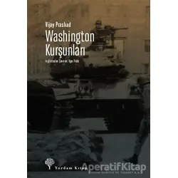 Washington Kurşunları - Vijay Prashad - Yordam Kitap