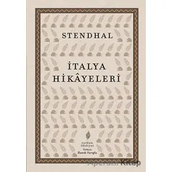 İtalya Hikayeleri - Stendhal - Yordam Edebiyat