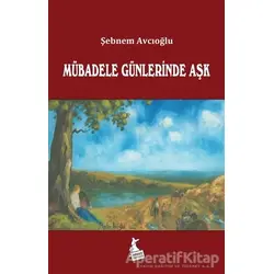 Mübadele Günlerinde Aşk - Şebnem Avcıoğlu - Kanguru Yayınları