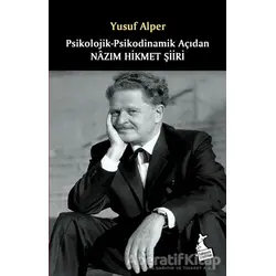 Psikolojik-Psikodinamik Açıdan Nazım Hikmet Şiiri - Yusuf Alper - Kanguru Yayınları