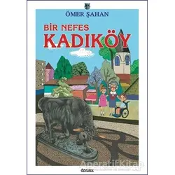 Bir Nefes Kadıköy - Ömer Şahan - Özyürek Yayınları