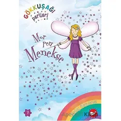 Gökkuşağı Perileri 7 - Mor Peri Menekşe - Daisy Meadows - Beyaz Balina Yayınları