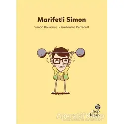 İlk Okuma Hikayeleri: Marifetli Simon - Simon Boulerice - Hep Kitap