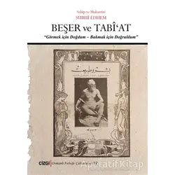 Beşer ve Tabiat - Subhi Edhem - Çizgi Kitabevi Yayınları