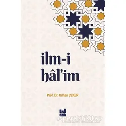 İlm-i Halim - Orhan Çeker - Mgv Yayınları