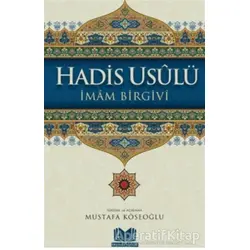 Hadis Usulü - İmam-ı Birgivi - Kitap Kalbi Yayıncılık