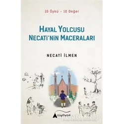 Hayal Yolcusu - Necati’nin Maceraları - Necati İlmen - Kayalıpark Çocuk