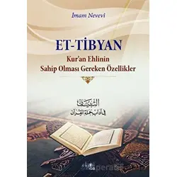 Et - Tibyan Kuran Ehlinin Sahip Olması Gereken Özellikler - İmam Nevevi - Guraba Yayınları