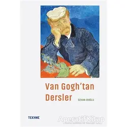 Van Goghtan Dersler - Özkan Eroğlu - Tekhne Yayınları