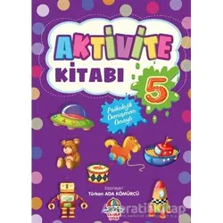 Aktivite Kitabı - 5 - Türkan Ada Kömürcü - Yağmur Çocuk
