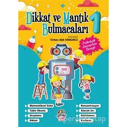 Dikkat ve Mantık Bulmacaları - 1 - Türkan Ada Kömürcü - Yağmur Çocuk