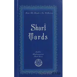 Short Words - Bediüzzaman Said Nursi - Tenvir Neşriyat