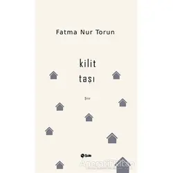 Kilit Taşı - Fatma Nur Torun - Şule Yayınları