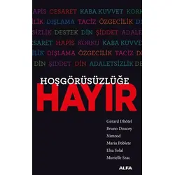 Hoşgörüsüzlüğe Hayır (Cep Boy) - Alfa Yayıncılık