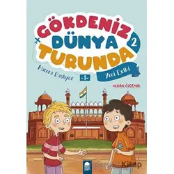 Macera Başlıyor 1 Yeni Delhi - Gökdeniz Dünya Turunda 2 - Vildan Özdemir - Mavi Kirpi Yayınları