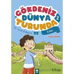 Çin Seddi Yollarında 2 Pekin - Gökdeniz Dünya Turunda 2 - Vildan Özdemir - Mavi Kirpi Yayınları