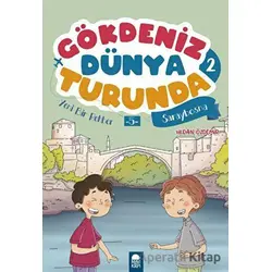 Yeni Bir Rehber 5 Saraybosna - Gökdeniz Dünya Turunda 2 - Vildan Özdemir - Mavi Kirpi Yayınları