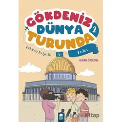 Gökdeniz Radyoda! 9 Kudüs - Gökdeniz Dünya Turunda 2 - Vildan Özdemir - Mavi Kirpi Yayınları