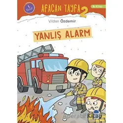 Afacan Tayfa 2 - Yanlış Alarm (1. Sınıf) - Vildan Özdemir - Mavi Kirpi Yayınları