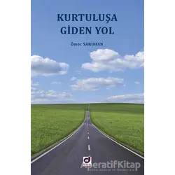 Kurtuluşa Giden Yol - Ömer Saruhan - Dua Yayınları