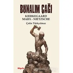 Bunalım Çağı - Çetin Türkyılmaz - BilgeSu Yayıncılık