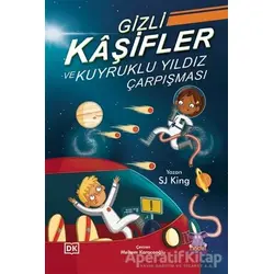 Gizli Kaşifler ve Kuyruklu Yıldız Çarpışması - SJ King - Nobel Çocuk