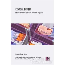 Kentsel Siyaset - Akın Bakioğlu - Efil Yayınevi