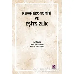 Refah Ekonomisi ve Eşitsizlik - Kolektif - Efil Yayınevi