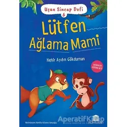 Lütfen Ağlama Mami - Nehir Aydın Gökduman - Rönesans Yayınları