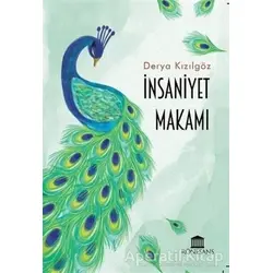 İnsaniyet Makamı - Derya Kızılgöz - Rönesans Yayınları