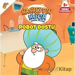 Nasreddin Hoca Zaman Yolcusu - Robot Dostu - Gökçe Özder - Beta Kids