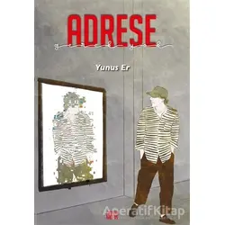 Adrese Gerek Yok - Yunus Er - Nota Bene Yayınları