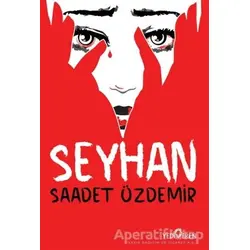 Seyhan - Saadet Özdemir - Yediveren Yayınları