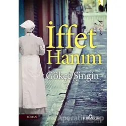 İffet Hanım - Gökçe Şingin - Yediveren Yayınları