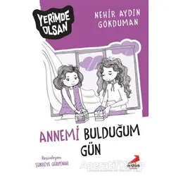 Annemi Bulduğum Gün - Yerimde Olsan - Nehir Aydın Gökduman - Erdem Çocuk