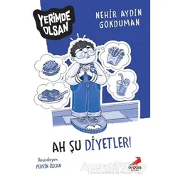 Ah Şu Diyetler! - Yerimde Olsan - Nehir Aydın Gökduman - Erdem Çocuk