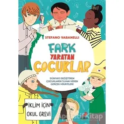 Fark Yaratan Çocuklar - Stefano Varanelli - Erdem Çocuk