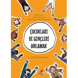 Çocukları ve Gençleri Anlamak - Judy Bartkowiak - Erdem Yayınları