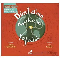 Dünya’nın Merkezine Yolculuk - Jules Verne - Erdem Çocuk