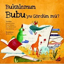 Bukalemun Bubuyu Gördün mü? - Şehnaz Ceylan - Erdem Çocuk