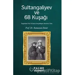 Sultangaliyev ve 68 Kuşağı - Ramazan Demir - Palme Yayıncılık