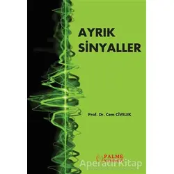 Ayrık Sinyaller - Cem Civelek - Palme Yayıncılık