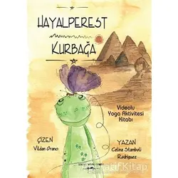 Hayalperest Kurbağa - Celina Stamboli Rodriguez - Sokak Kitapları Yayınları