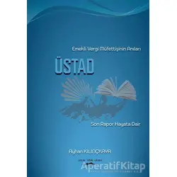 Üstad - Ayhan Kılınçkaya - Sokak Kitapları Yayınları