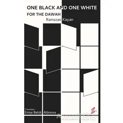One Black and One White For the Dawah - Ramazan Kayan - Okur Kitaplığı