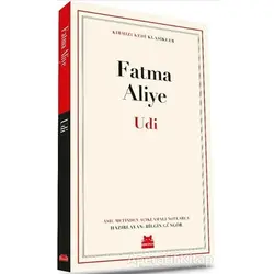 Udi - Fatma Aliye - Kırmızı Kedi Yayınevi
