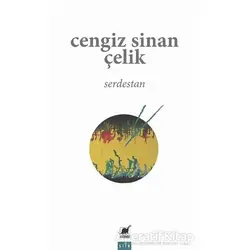 Serdestan - Cengiz Sinan Çelik - Ayrıntı Yayınları