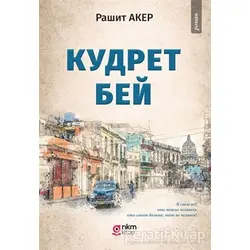 Kudret Bey (Rusça) - Raşit Aker - Nüve Kültür Merkezi