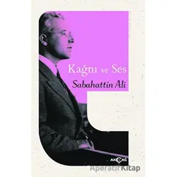 Kağnı ve Ses - Sabahattin Ali - Akçağ Yayınları